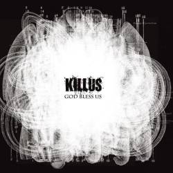 Killus : God Bless Us